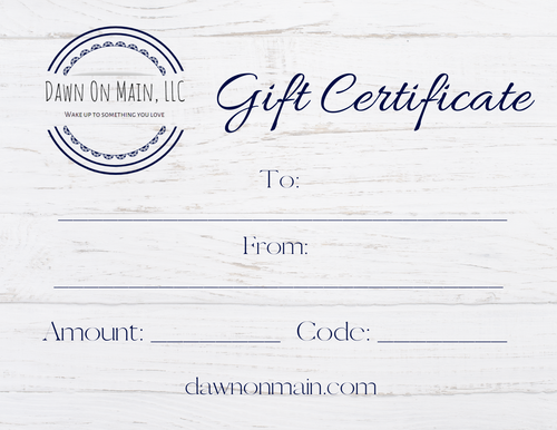 Dawn on Main Gift Certificate
